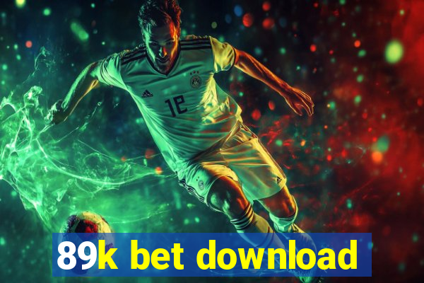 89k bet download